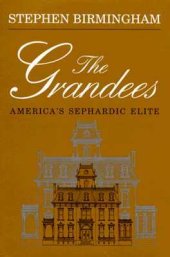 book The Grandees: America’s Sephardic Elite