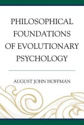 book Philosophical Foundations of Evolutionary Psychology