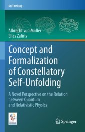 book Concept and formalization of constellatory self-unfolding