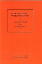 book Arithmetic moduli of elliptic curves