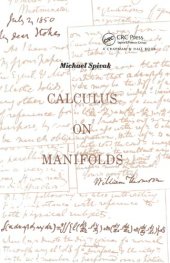 book Calculus On Manifolds: a Modern Approach To Classical Theorems Of Advanced Calculus