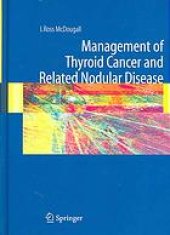 book Management of thyroid cancer and related nodular disease