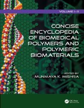 book Concise encyclopedia of biomedical polymers and polymeric biomaterials