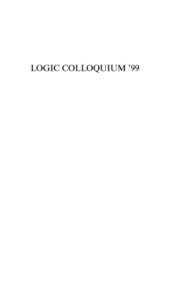 book Logic colloquium '99: lecture notes in logic 17