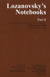 book Lozanovsky's notebooks. Pt. 2, Problems 610-1469 (Notebooks IV-XII)