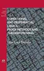 book Conditional and preferential logics: proof methods and theorem proving