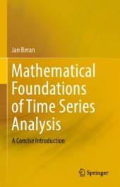 book Mathematical foundations of time series analysis: a concise introduction