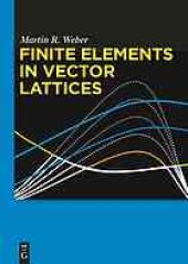 book Finite elements in vector lattices