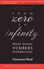 book From zero to infinity: what makes numbers interesting ; fiftieth anniversary edition