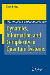 book Dynamics, information and complexity in quantum systems