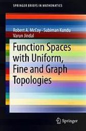 book Function spaces with uniform, fine and graph topologies