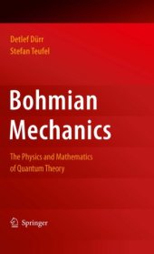 book Bohmian mechanics. The physics and mathematics of quantum theory