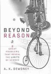 book Beyond reason: 8 great problems that reveal the limits of science