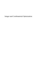 book Integer and combinatorial optimization. George L. Nemhauser, Laurence A. Wolsey