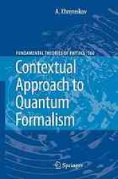 book Contextual approach to quantum formalism