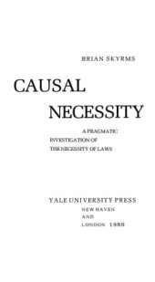 book Causal necessity: A pragmatic investigation of the necessity of laws