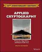 book Applied Cryptography: Protocols, Algorithms and Source Code in C. 20th Anniversary Edition