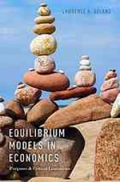 book Equilibrium models in economics purposes and critical limitations