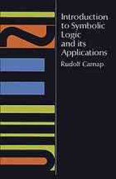 book Introduction to symbolic logic and its applications