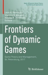 book Frontiers of Dynamic Games: Game Theory and Management, St. Petersburg, 2017