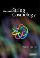 book Elements of string cosmology