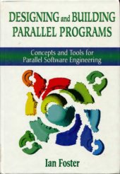 book Designing and building parallel programs: concepts and tools for parallel software engineering