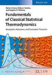 book Fundamentals of classical statistical thermodynamics: dissipation, relaxation and fluctuation theorems