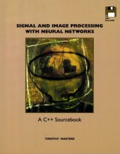 book Signal and image processing with neural networks: a C++ sourcebook