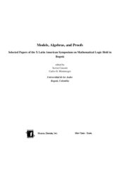 book Models, algebras, and proofs: selected papers of the X Latin American Symposium on Mathematical Logic held in Bogotá