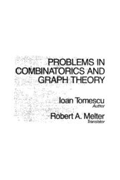 book Problems in combinatorics and graph theory