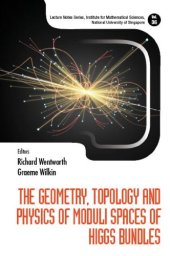 book The geometry, topology and physics of moduli spaces of Higgs bundles