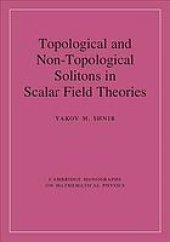 book Topological and non-topological solitons in scalar field theories