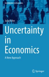 book Uncertainty in Economics A New Approach