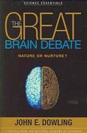 book The great brain debate: is it nature or nuture?