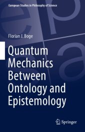 book Quantum mechanics between ontology and epistemology