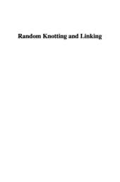 book Random knotting and linking