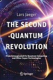 book The second quantum revolution. From entanglement to quantum computing and other super-technologies