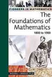 book Pioneers in mathematics. The foundations of mathematics: 1800 to 1900