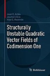 book Structurally unstable quadratic vector fields of codimension one