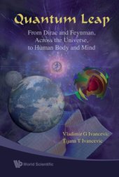 book Quantum leap: From Dirac and Feynman, across the Universe, to human body and mind