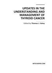 book Updates in the understanding and management of thyroid cancer