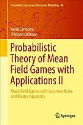 book Probabilistic theory of mean field games with applications II