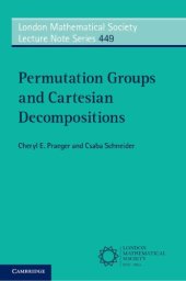 book Permutation groups and Cartesian decompositions