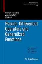 book Pilipovic  S., Toft J.  Pseudo-differential operators and generalized functions