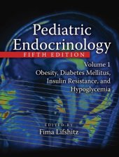 book Pediatric endocrinology. Vol. 1: Obesity, diabetes mellitus, insulin resistance, and hypoglycemia