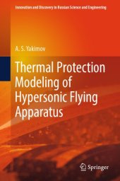 book Thermal protection modeling of hypersonic flying apparatus