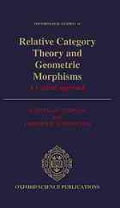 book Relative category theory and geometric morphisms: a logical approach