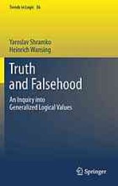 book Truth and falsehood: an inquiry into generalized logical values