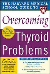 book The Harvard Medical School guide to overcoming thyroid problems