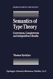 book Semantics of type theory: correctness, completeness and independence results